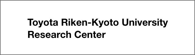 Toyota Riken-Kyoto University Research Center
