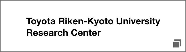 Toyota Riken-Kyoto University Research Center